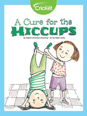 cover image of A Cure for the Hiccups